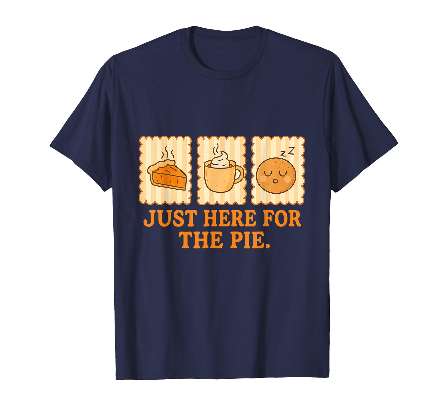 Funny Thanksgiving Pumpkin Pie Dessert Lover Fall Food Humor T-Shirt