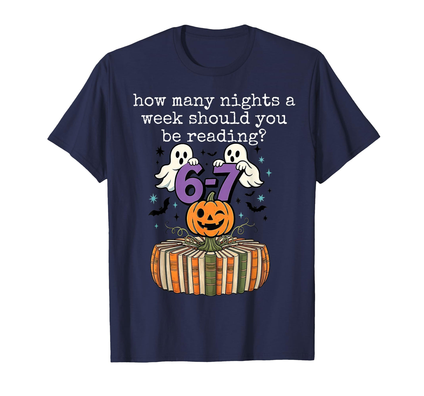 How Many Night a Week Should You be Reading 6 7 Meme Pumpkin T-Shirt