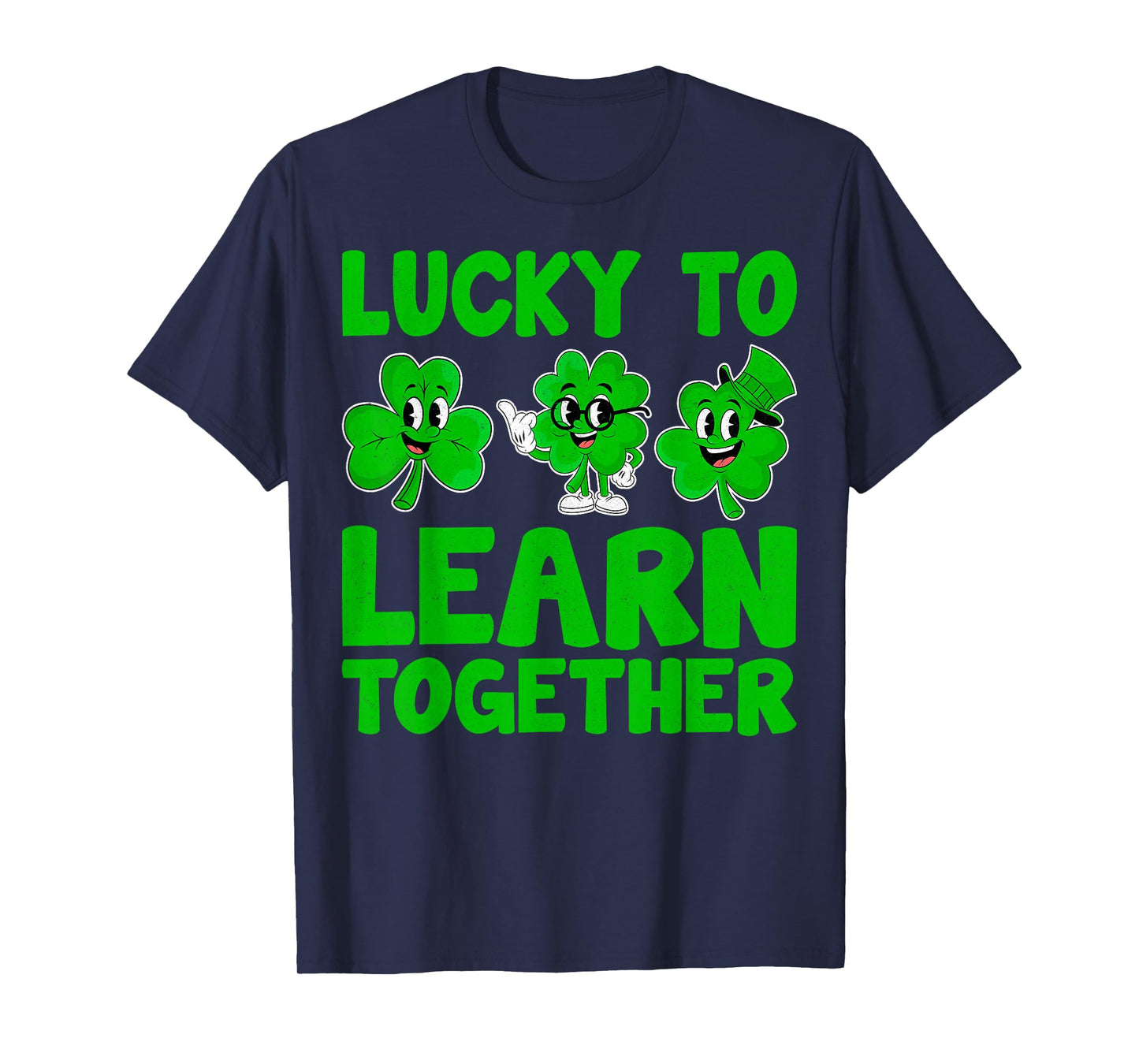 Lucky to Learn Together - St Patricks Day Special Education T-Shirt