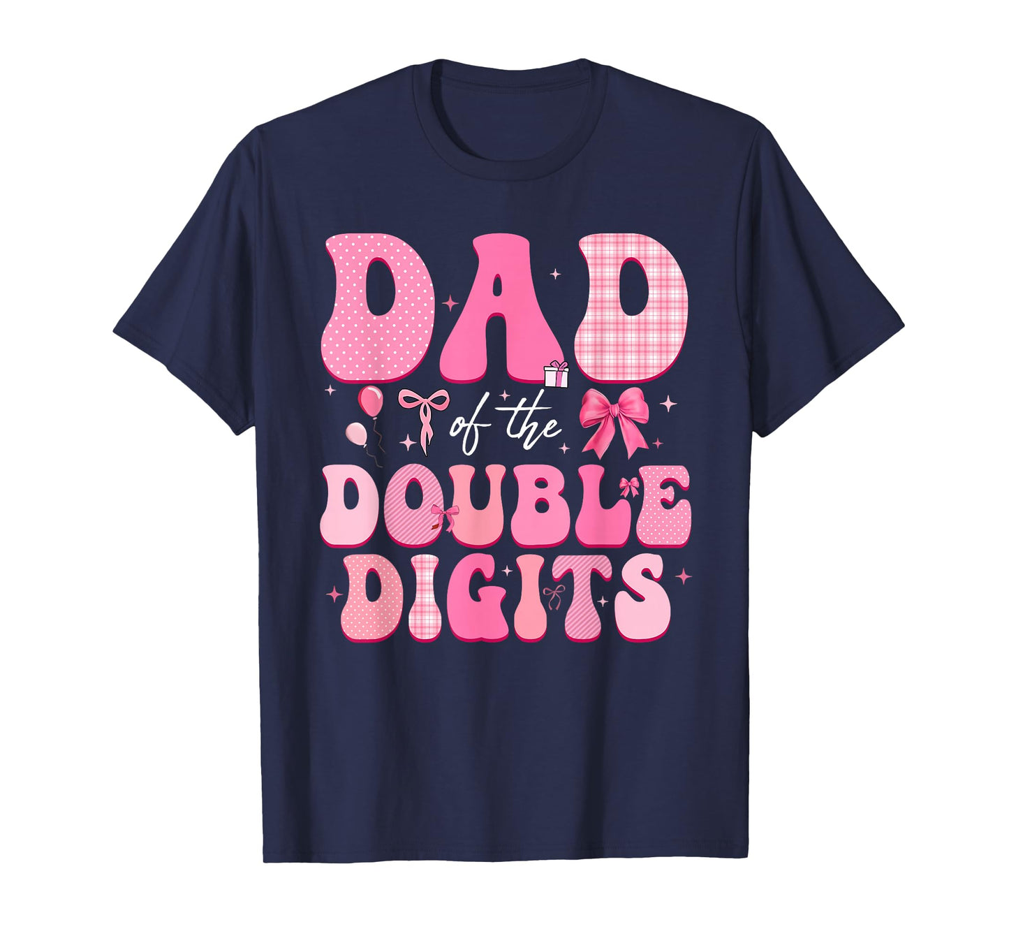 Dad of The Double Digits Cute Pink Bow 10th Birthday Girl T-Shirt