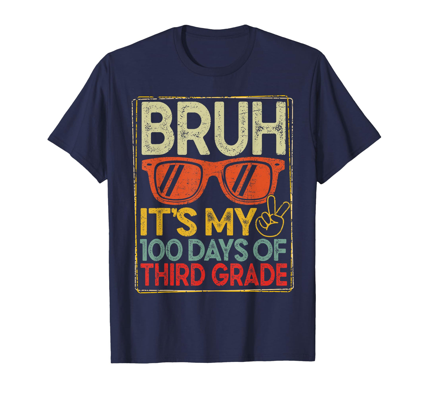 Bruh It's My 100 Days of 3rd Grade 100th Days School T-Shirt