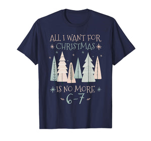 Funny 6-7 67 Six Seven Christmas Wish for Teachers Students T-Shirt