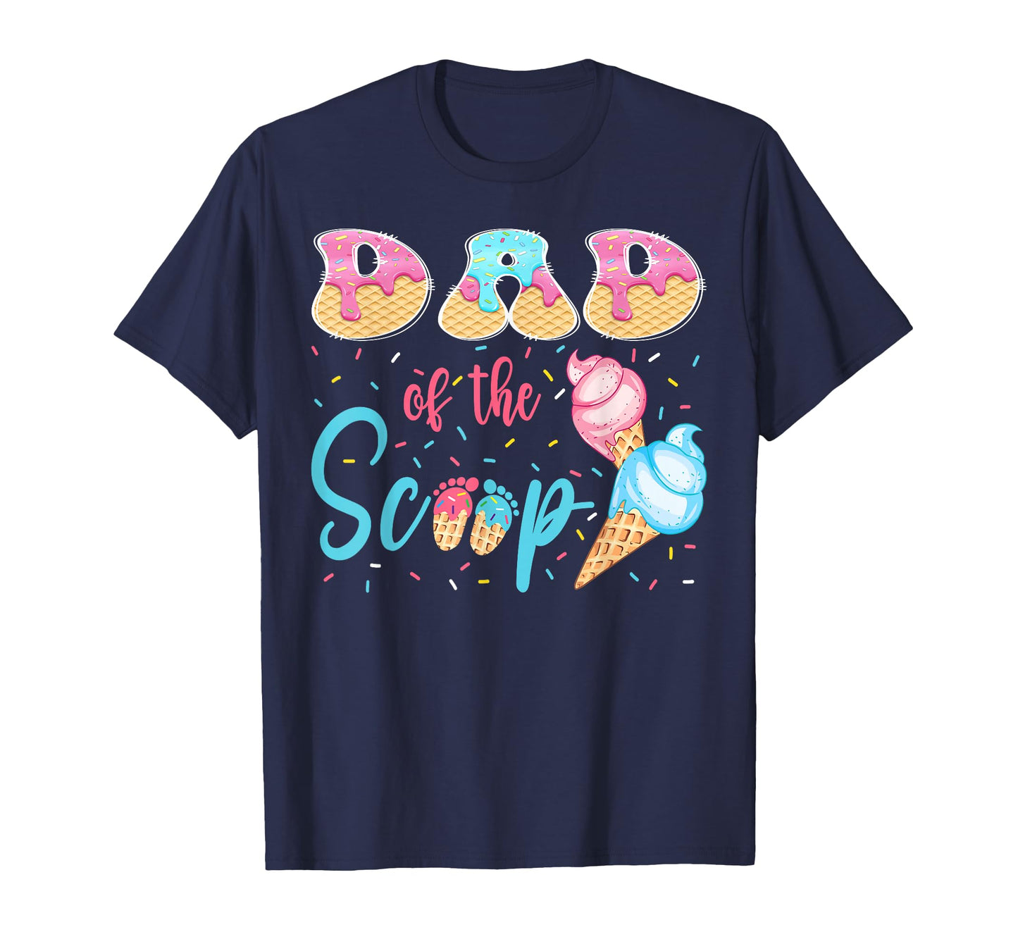 Dad of The Scoop Ice Cream Gender Reveal Baby Shower T-Shirt