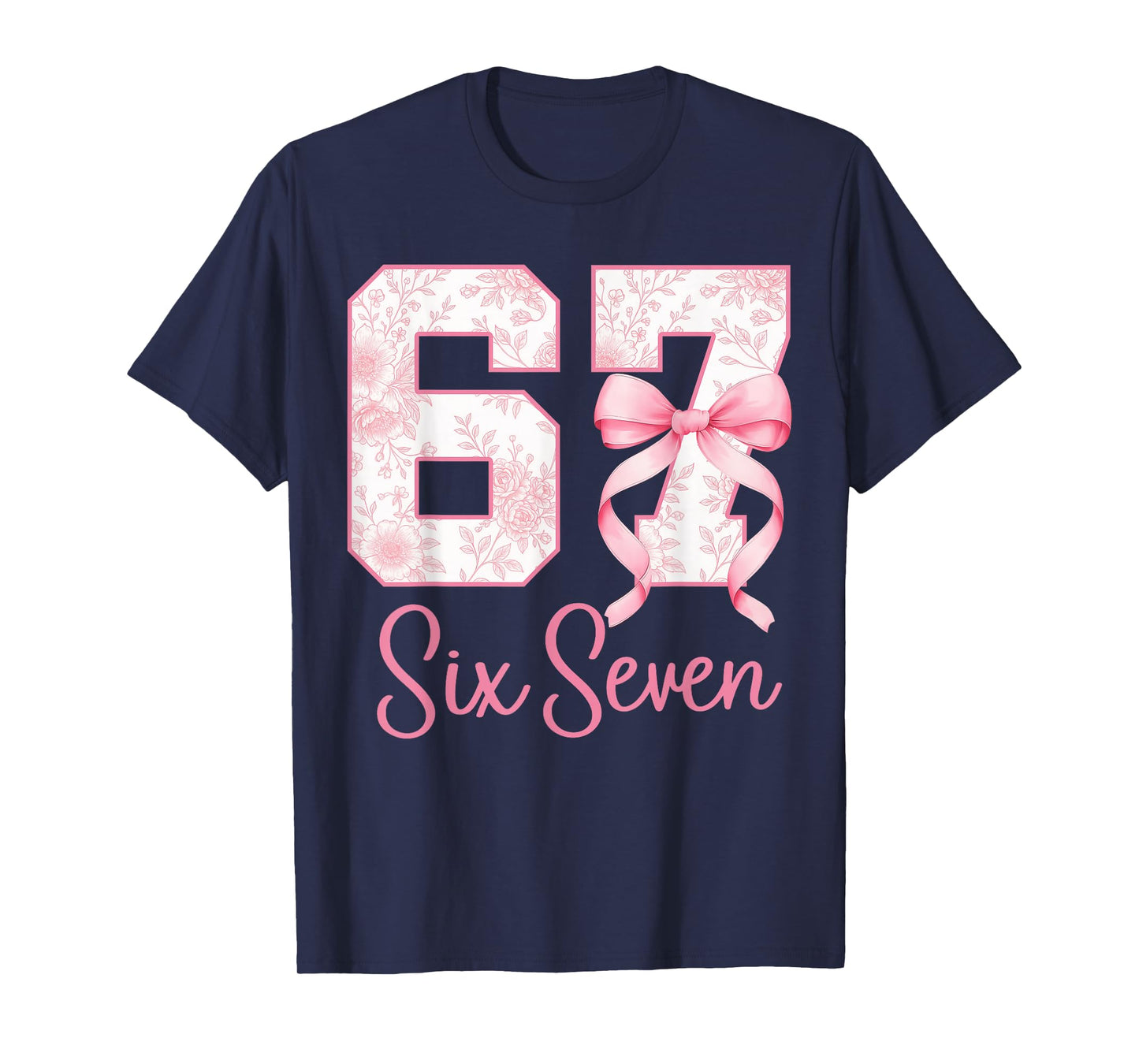Coquette Bow Number 67 Funny Meme Pink Floral Women Girls T-Shirt