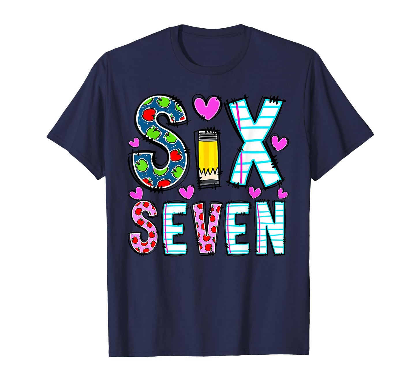 Funny Six Seven 6 7 Meme Teacher Tee for Men Women Boy Girl T-Shirt