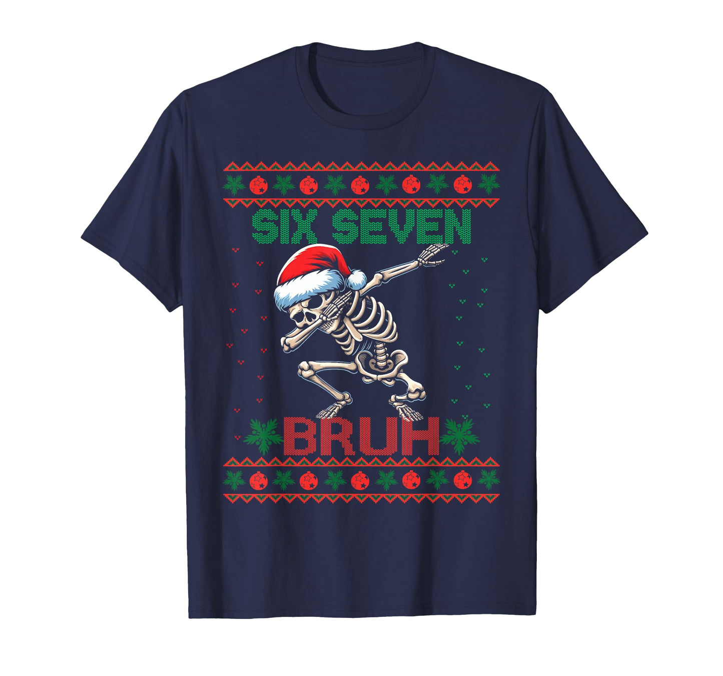 Dabbing Skeleton Says Six Seven 67 Ugly Christmas Sweater T-Shirt