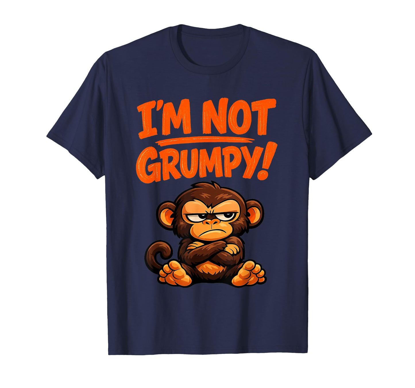 I’m Not Grumpy Funny Angry Monkey Cartoon T-Shirt