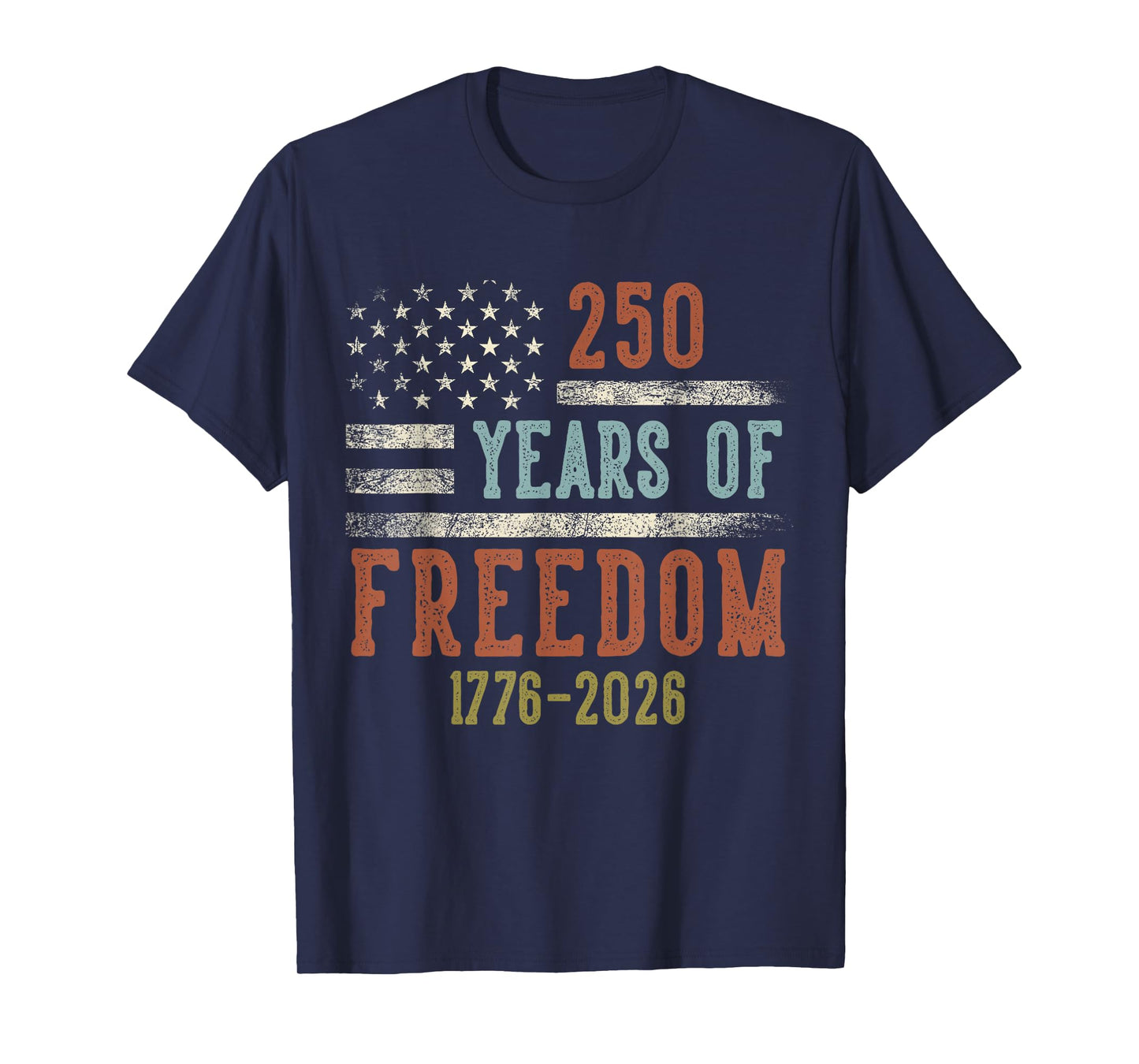 250 Years of Freedom 1776-2026 USA Birthday Gifts Veterans T-Shirt