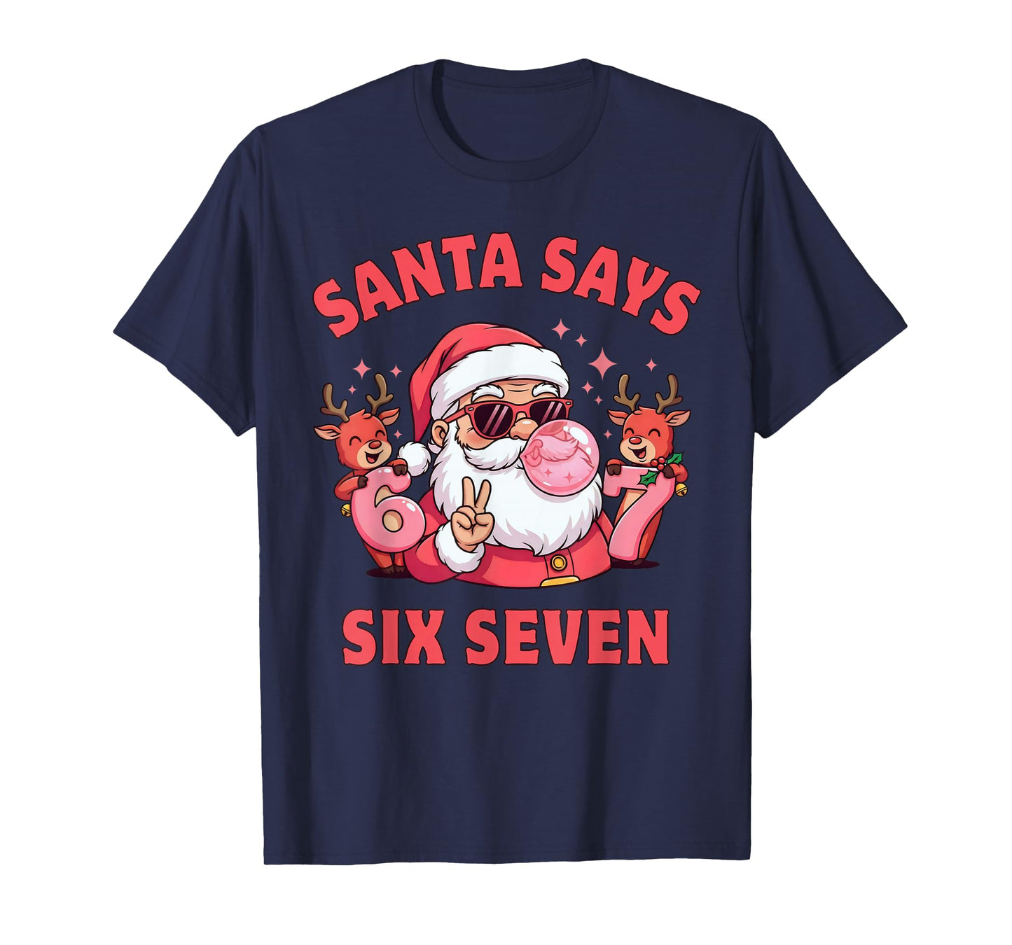 Santa Says 67 Funny Six Seven Xmas Meme Kids 6 7 Christmas T-Shirt