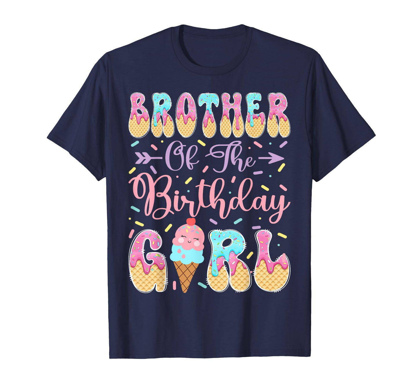 Brother of The Birthday Girl Sweet Ice Cream Drip Matching T-Shirt