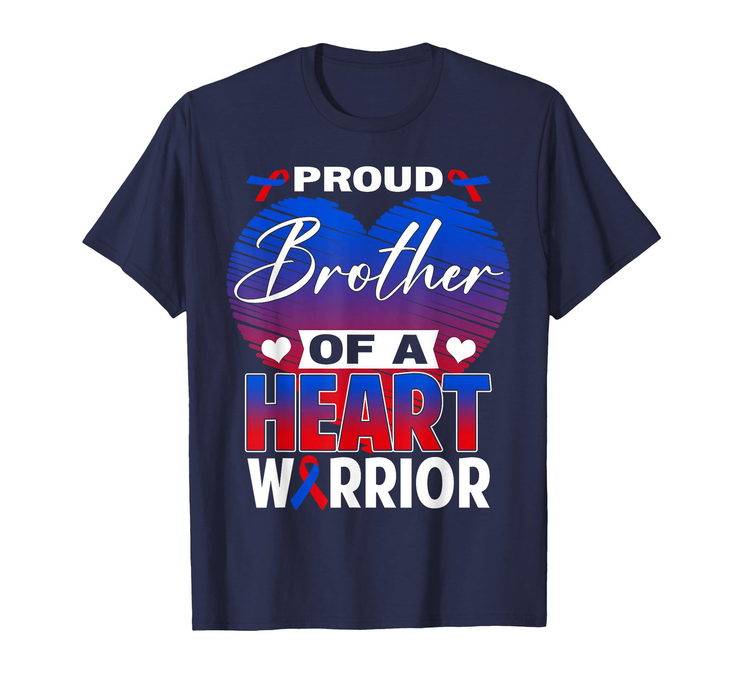 Proud Brother of A Heart Warrior CHD Awareness Month T-Shirt