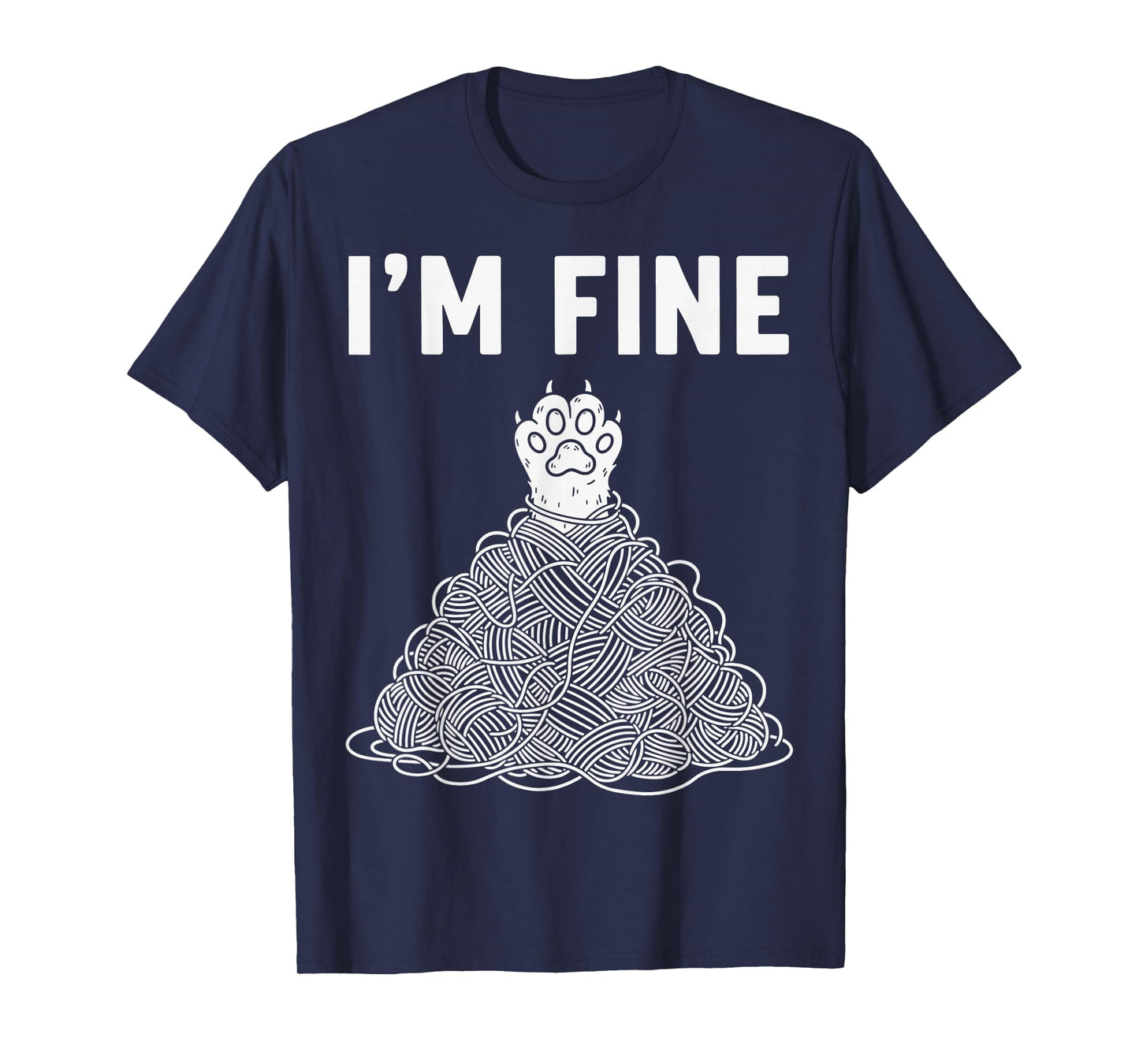 I'm Fine Funny Cat Paw Reaching Out Sarcastic Meme T-Shirt