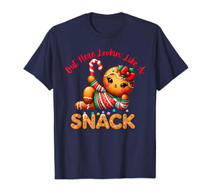 Out here Lookin' Like a Snack Funny Gingerbread Xmas T-Shirt