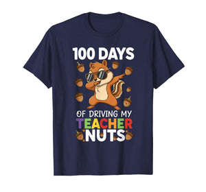 100 Days of Driving My Teacher Nuts Dabbing Squirrel Student T-Shirt