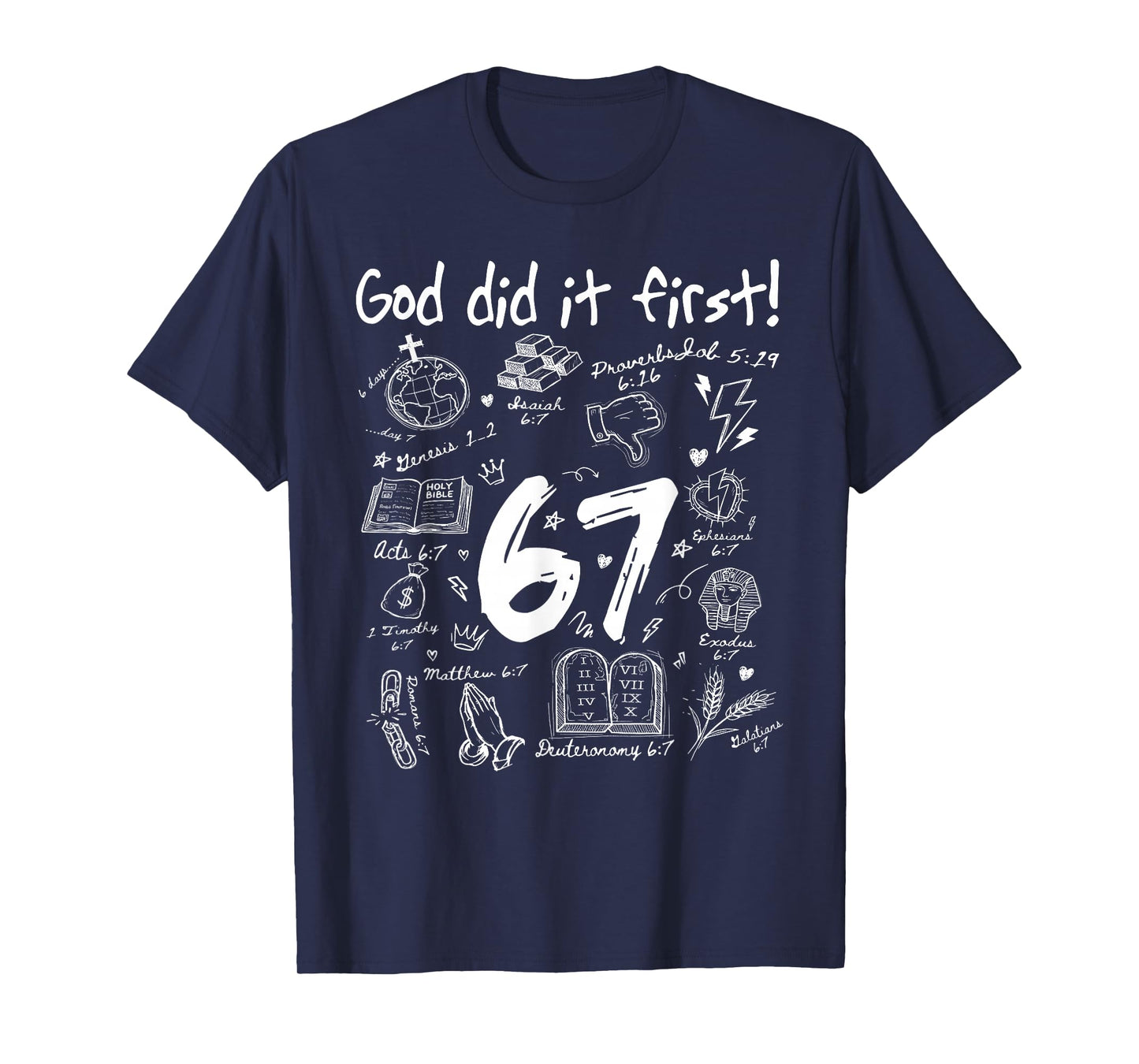 Funny God Did It First 67 Meme Jesus Christian Bible T-Shirt