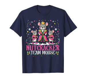 Nutcracker Team Mouse Christmas Dance Ballet Merry Christmas T-Shirt