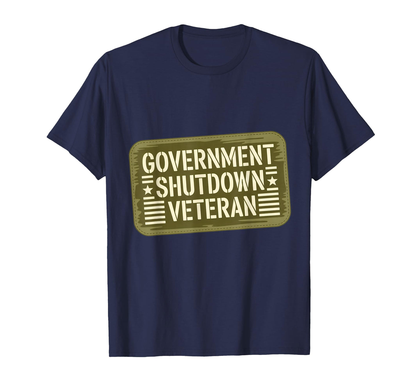 Government Shutdown Veteran Patch 2025 Survivor Employee T-Shirt