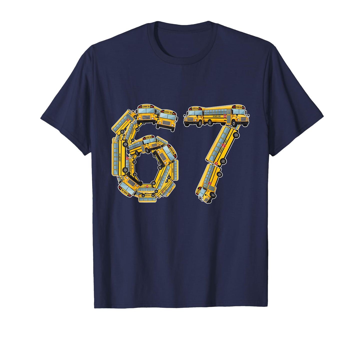 Fun School Bus 67 Teacher Appreciation 67 Meme Bus Driver T-Shirt