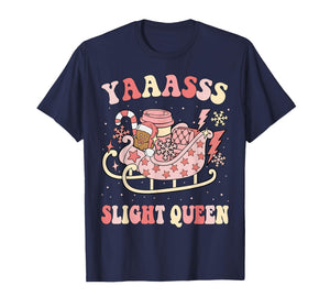 Yaaasss Sleigh Queen Sleigh Girl Matching Christmas Pajamas T-Shirt