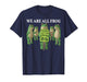 We are All Frog Shirt Funny Frog Men Women T-Shirt