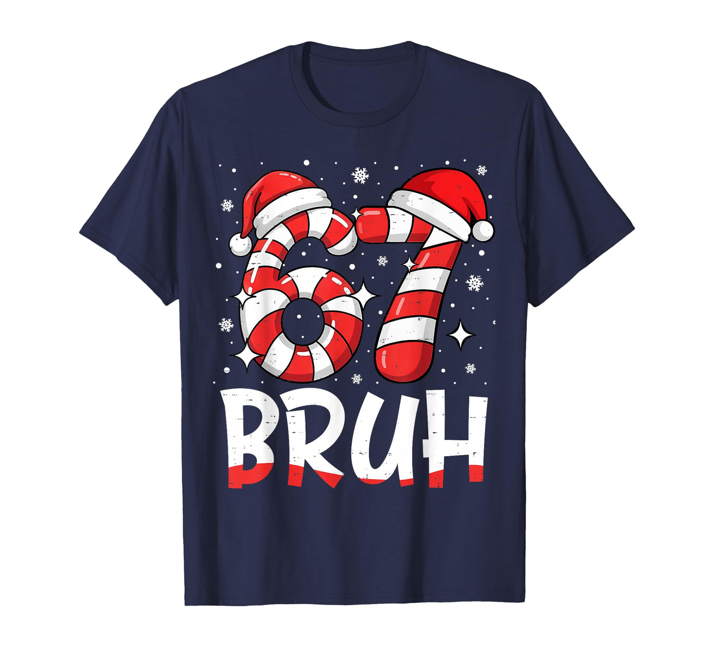 Funny Bruh 67 Six Seven 6 7 Meme Christmas Candy Cane T-Shirt