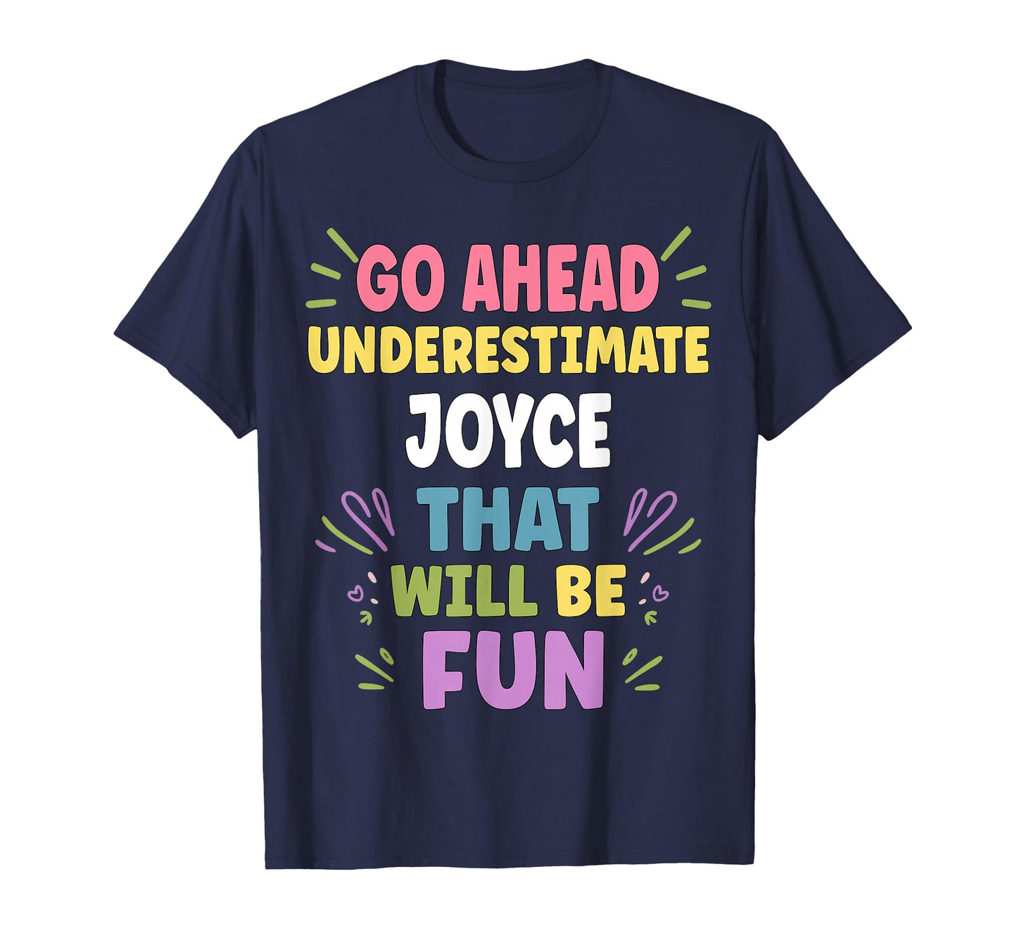 Joyce Personalized Women's Gift Custom Joyce T-Shirt