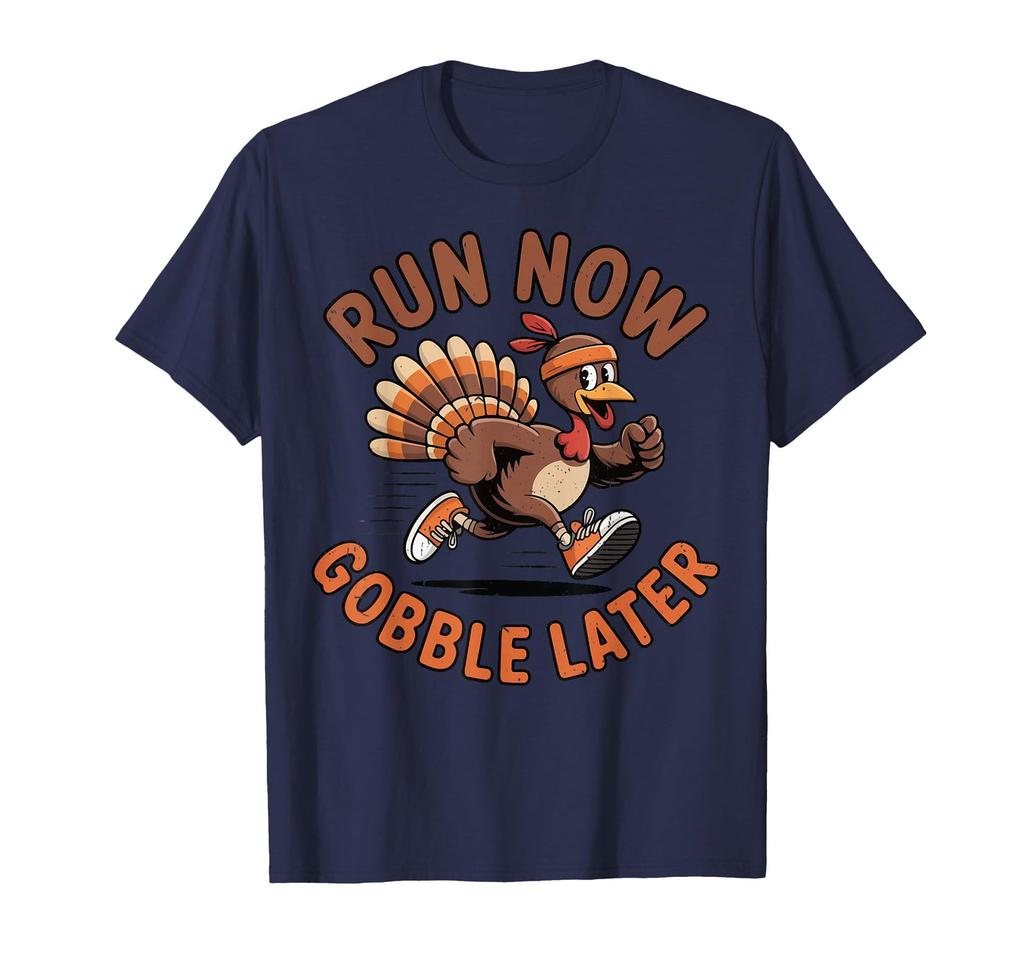 2025 Thanksgiving Run Now Gobble Later Turkey Trot Squad T-Shirt