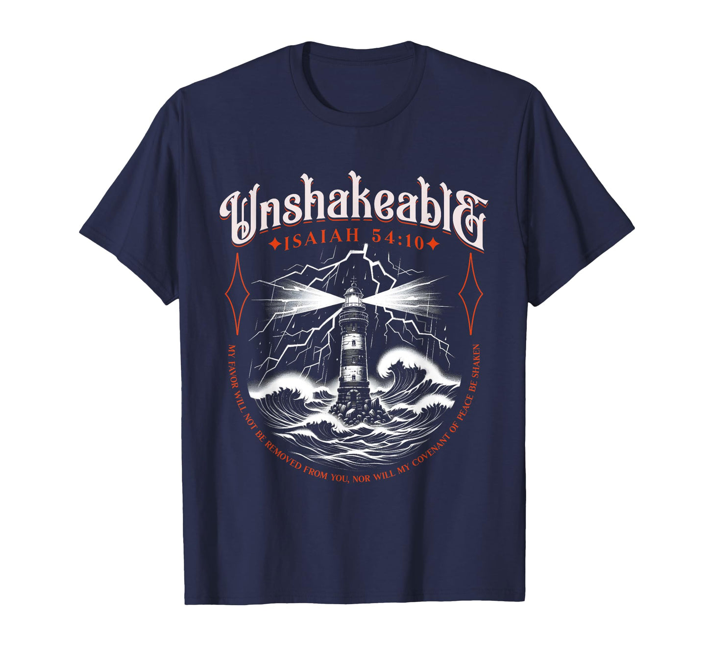 Unshakeable Faith Isaiah 54 10 Bible Scripture Religious T-Shirt