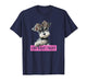Funny Womens I Do What I Want Miniature Schnauzer Lover T-Shirt