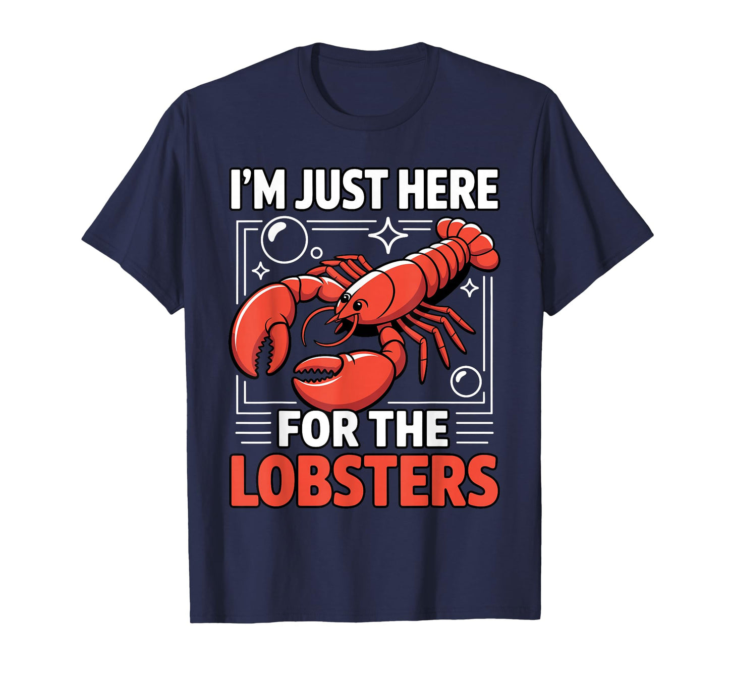 Funny Lobster Art for Men Women Kids Seafood Lobster Lover T-Shirt