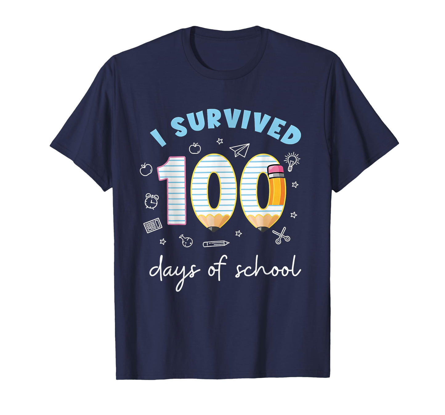 I Survived 100 Days of School Students Teachers 100th Days T-Shirt