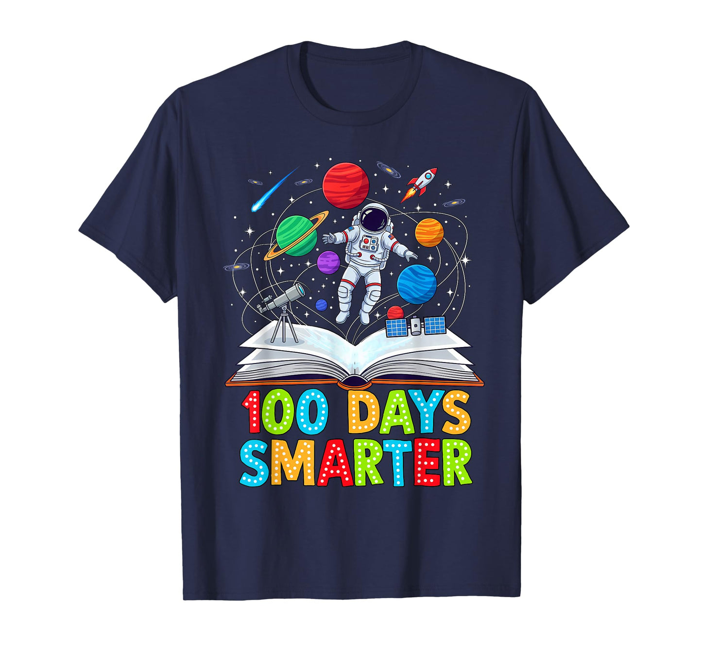 100 Days Smarter Astronaut Space 100th Day of School Kids T-Shirt
