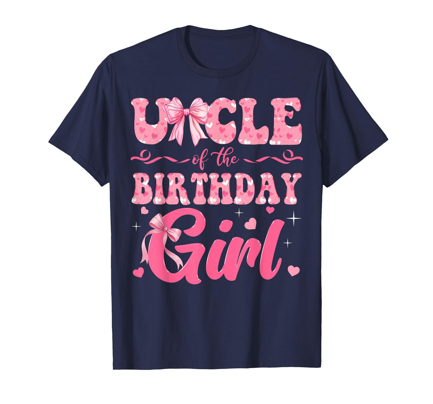 Uncle of The Birthday Girl Family Pink Coquette Bow T-Shirt
