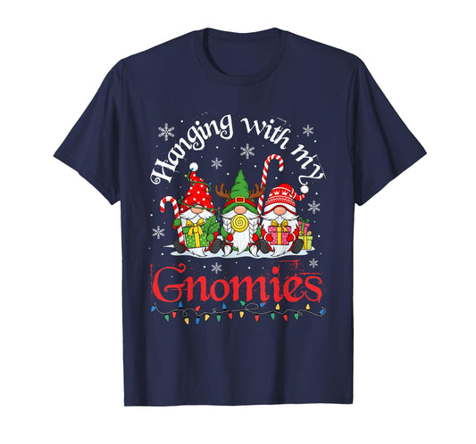 Hanging with My Gnomies Funny Gnome Friend Christmas Pajama T-Shirt