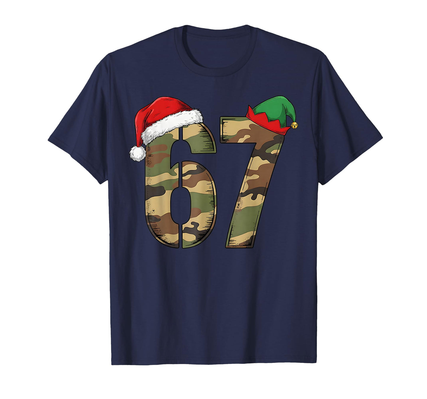 67 Hunting Camo Six Seven 6 7 Meme Camouflage 67 Christmas T-Shirt