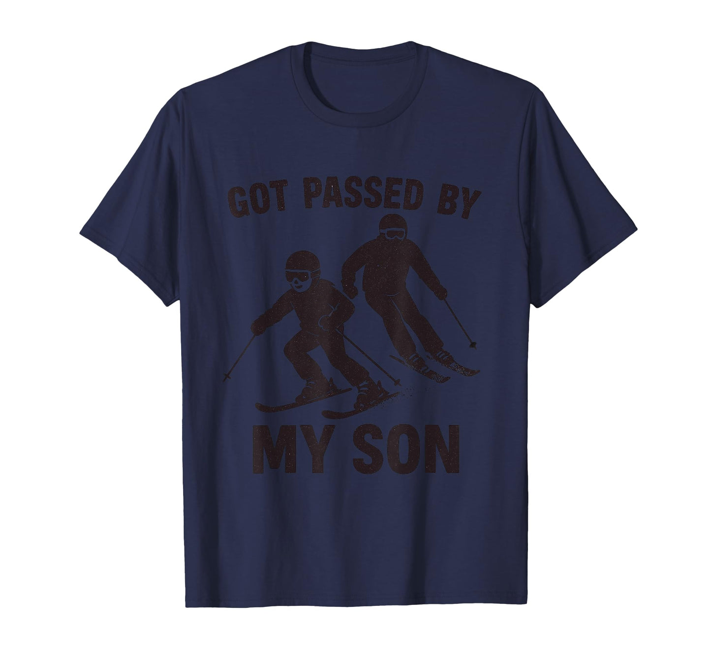 Got Passed by My Son Skiing Family Winter Sports Fun T-Shirt