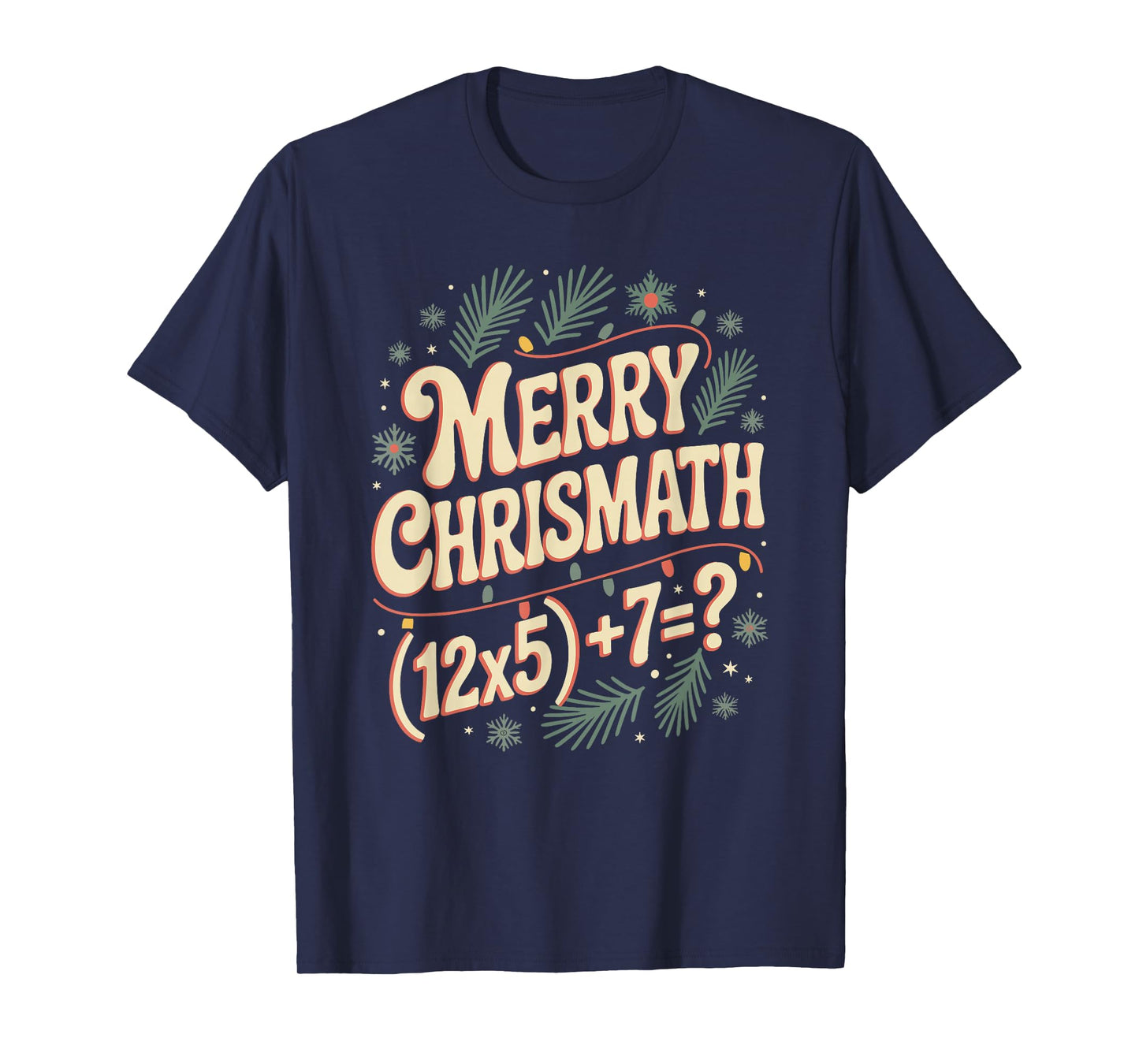 Merry Christmath Math Christmas Xmas Holiday Number 67 T-Shirt