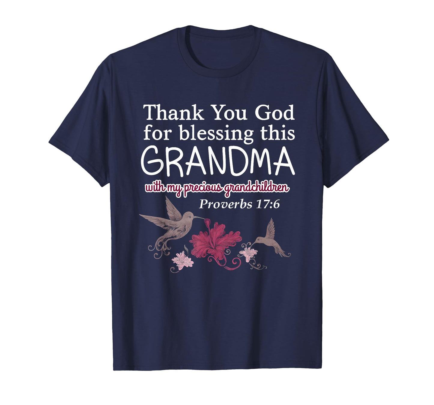 Thank You God for Blessing This Grandma with My Precious T-Shirt