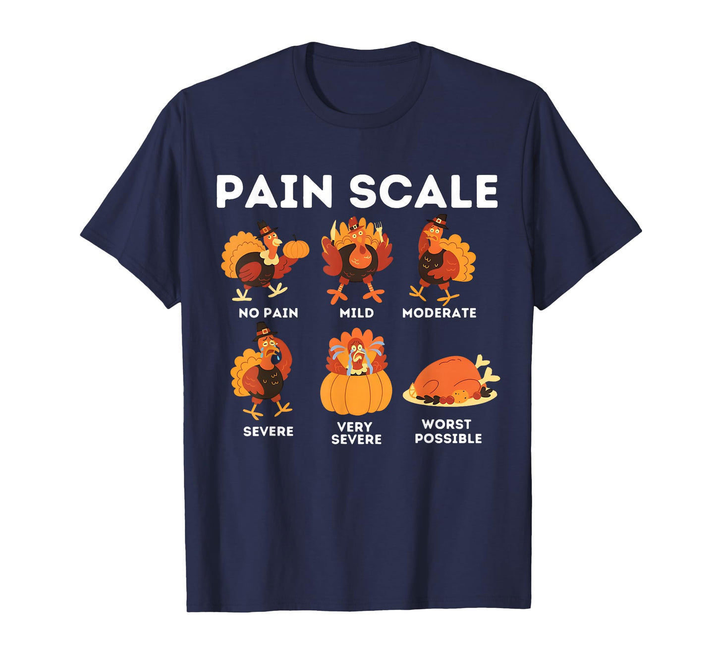 Pain Scale Turkey Pain Gobble Fall Nurse Funny Thanksgiving T-Shirt