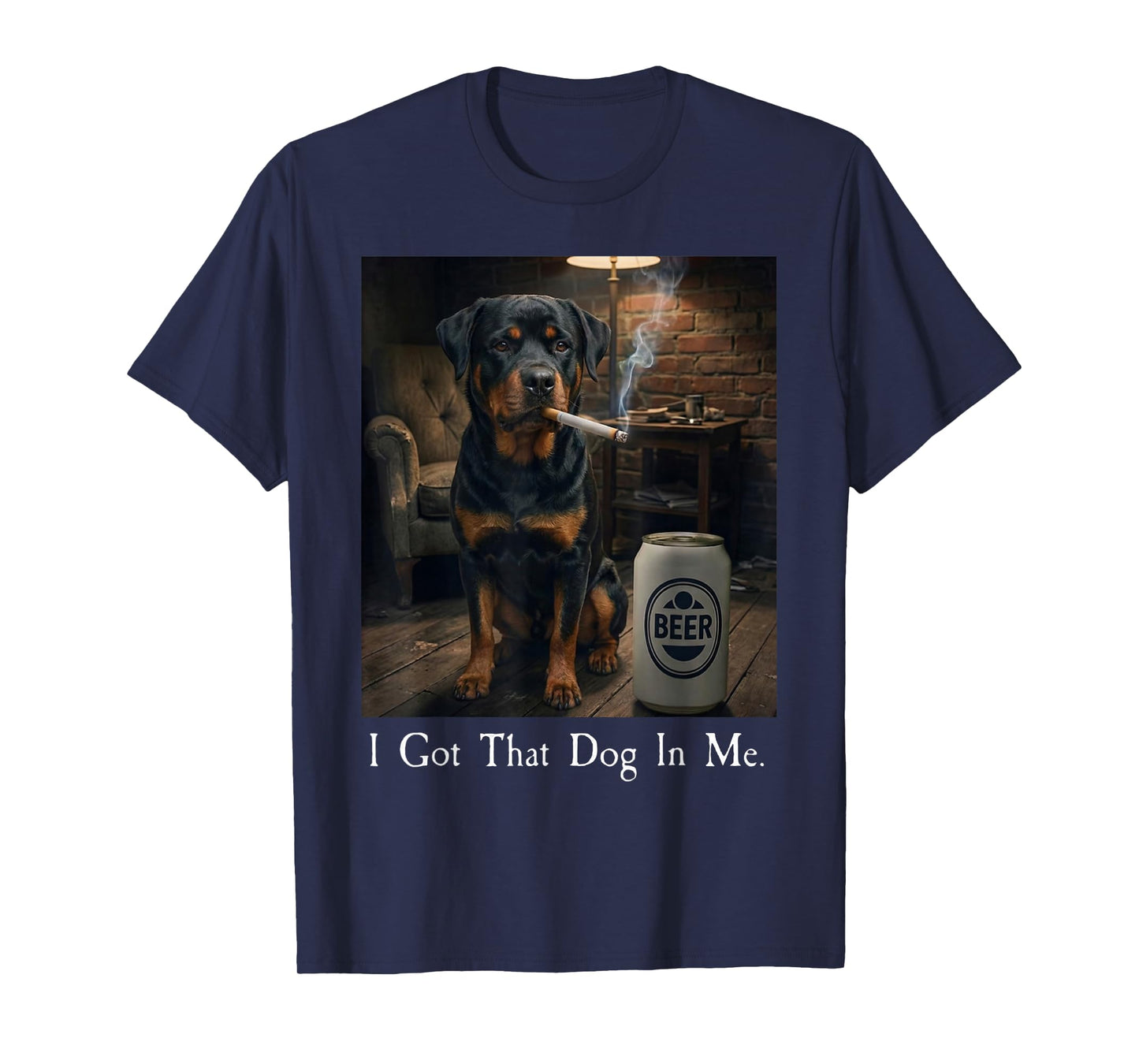 I Got That Dog in Me Funny Rottweiler Smoking Beer Meme T-Shirt