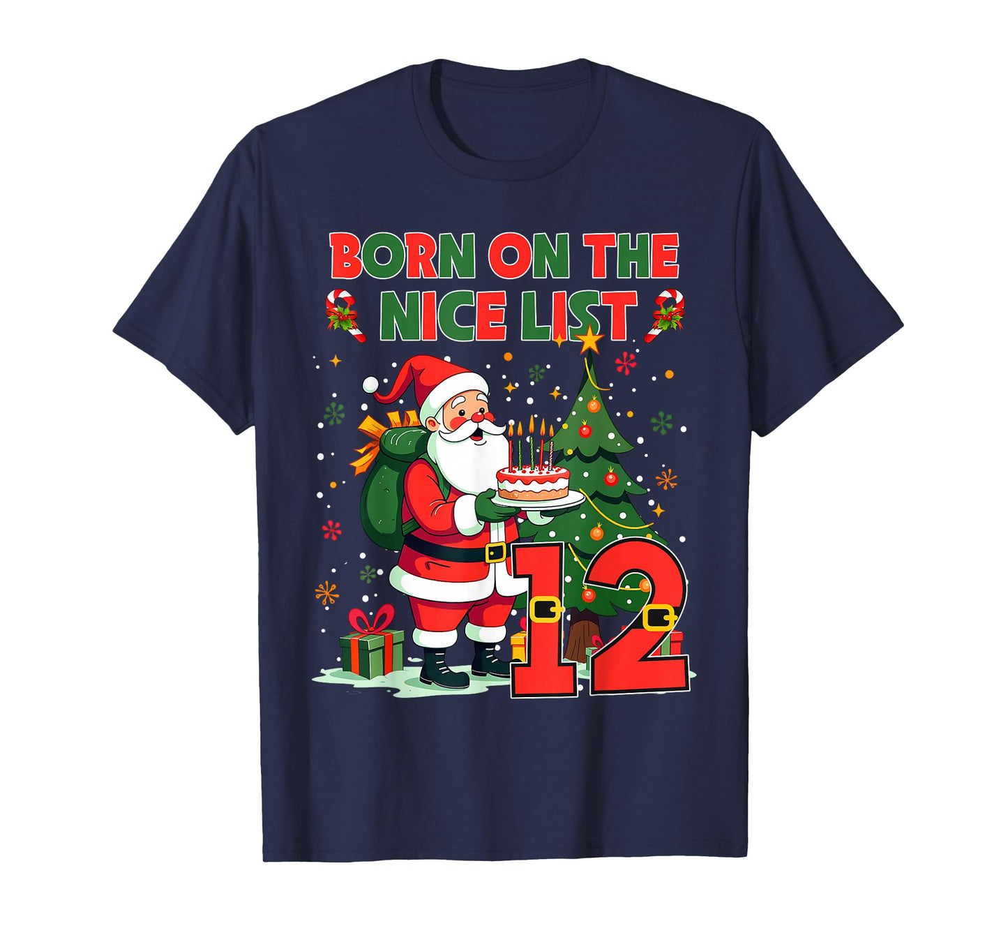 Born On The Nice List Santa 12th Birthday Outfit 12 Year Old T-Shirt