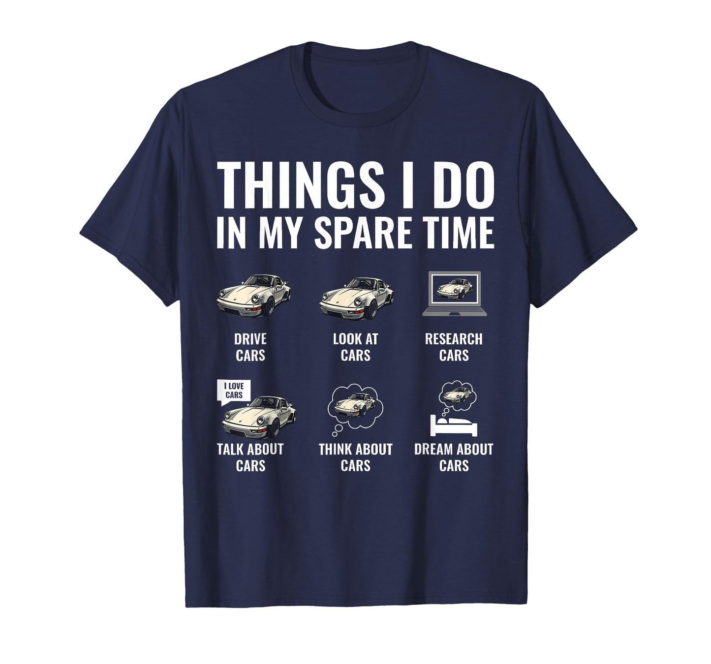 Things I Do in My Spare Time Car Boys Men Muscle Cars Guy T-Shirt