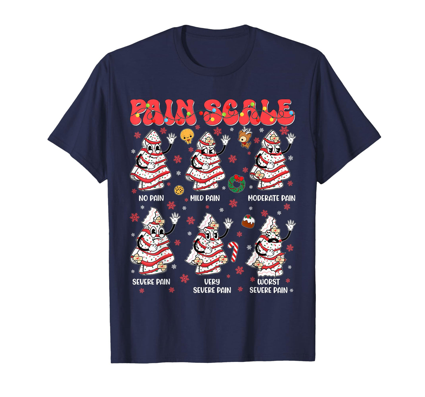 Pain Scale Funny Christmas Tree Cake Pjs Pajamas Xmas Nurse T-Shirt