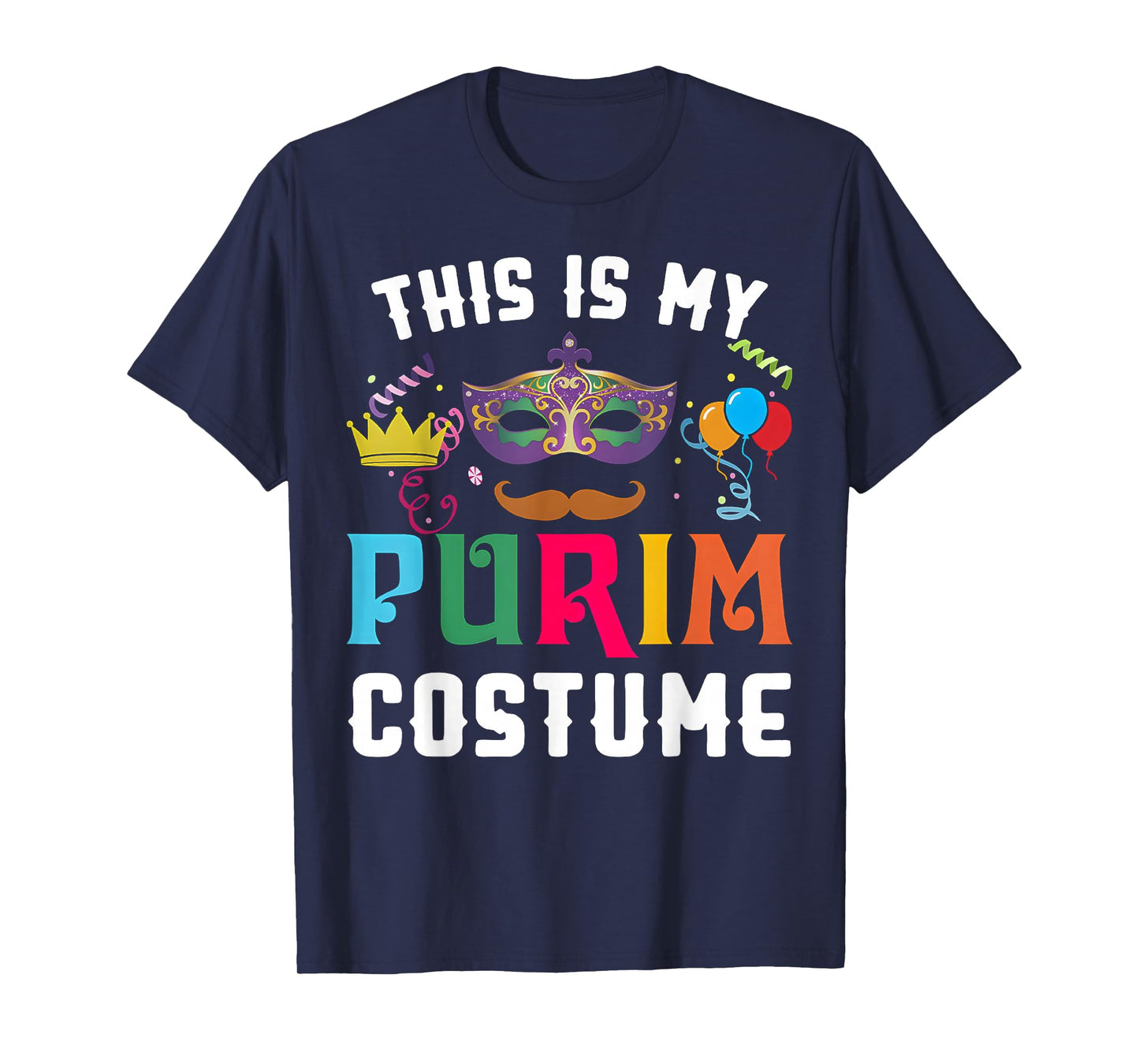 This is My Purim Costume Jewish Holiday Mask Carnival Party T-Shirt