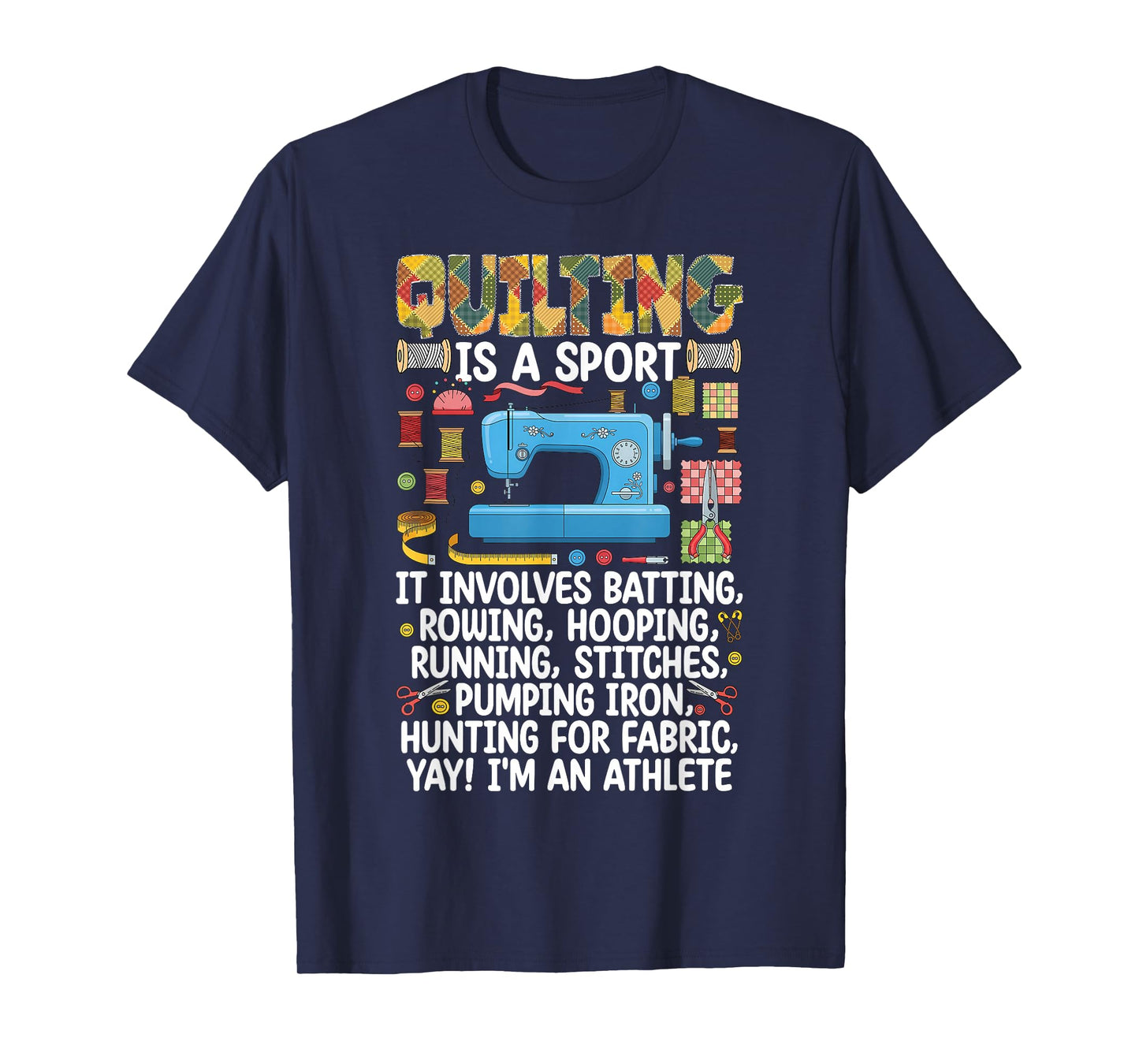Funny Quilting Shirt Men Women Quilt Lover Sewing Quilter T-Shirt