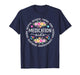 Medication Aide Appreciation Med Aide Medication Aides T-Shirt