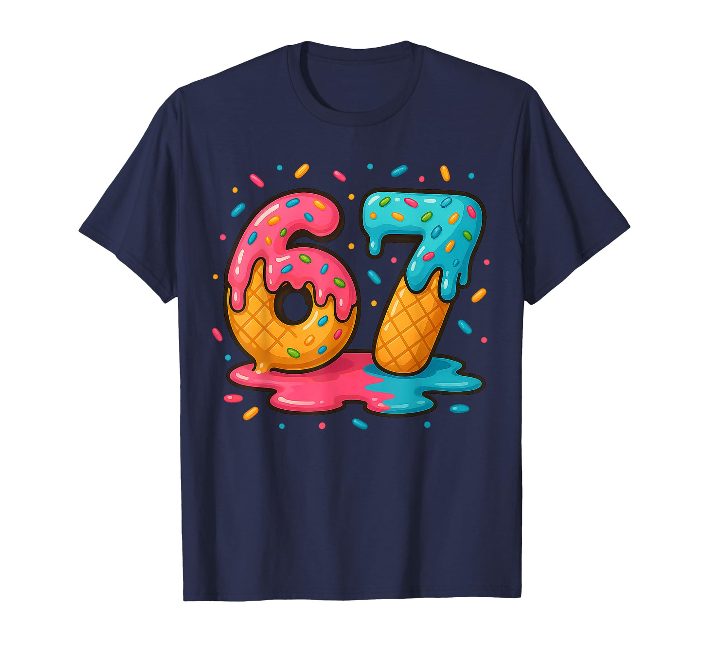 Six Seven Ice Cream Drip Cool Meme 67 Funny Number T-Shirt