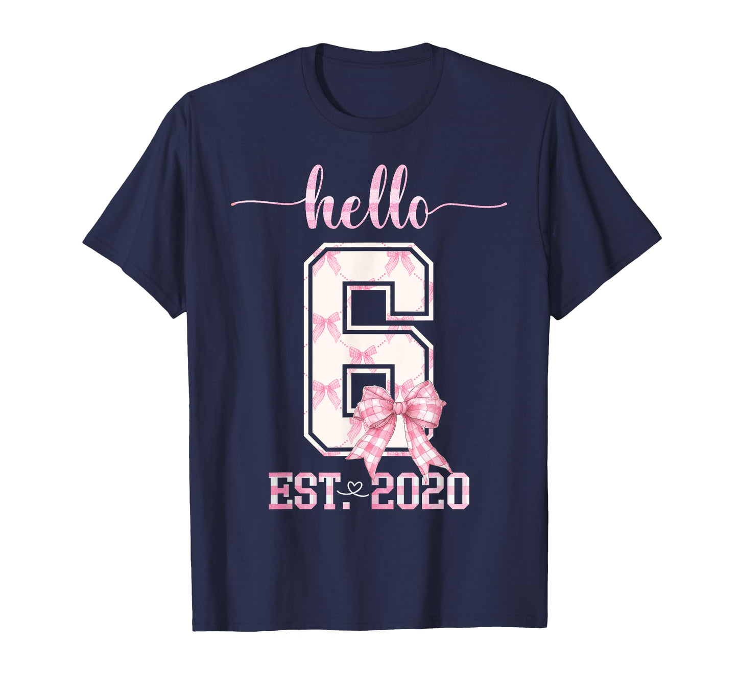 Hello 6 Est 2020 6th Birthday Girl Cute Pink Coquette Bow T-Shirt