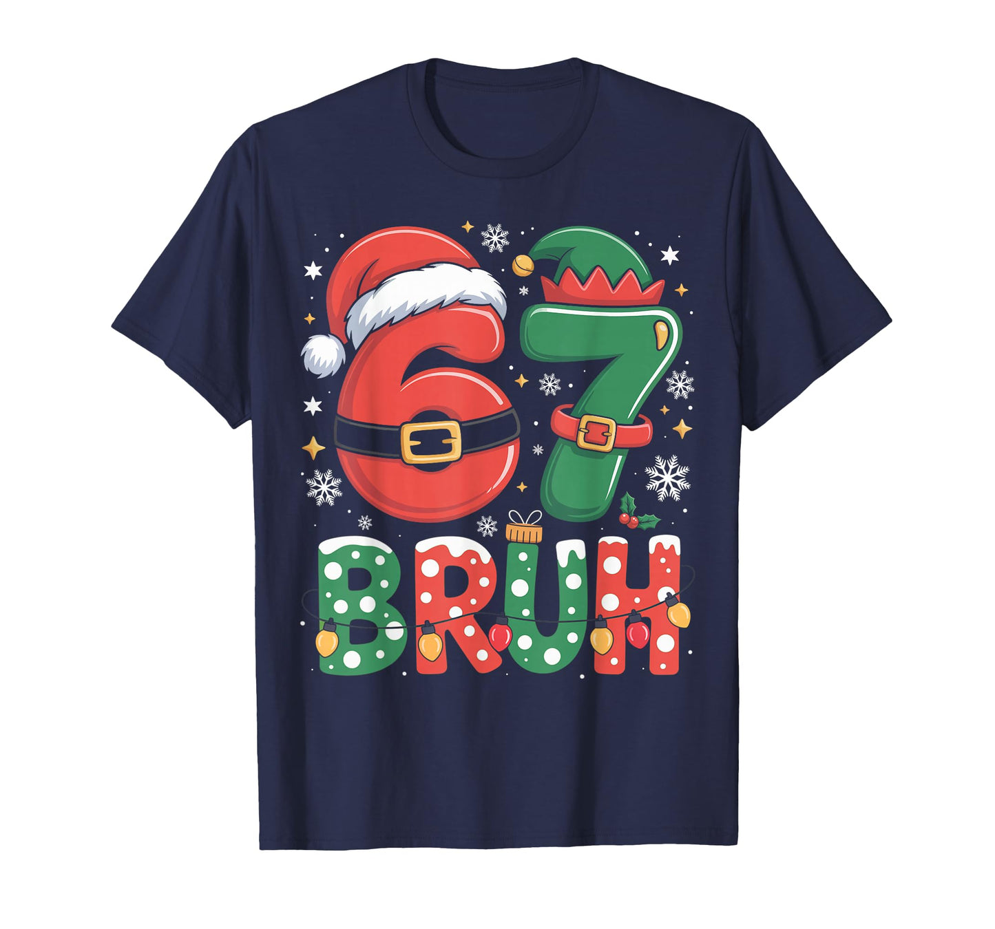 Bruh 67 Six Seven 6 7 Meme Christmas Funny Boy Girl Kids T-Shirt