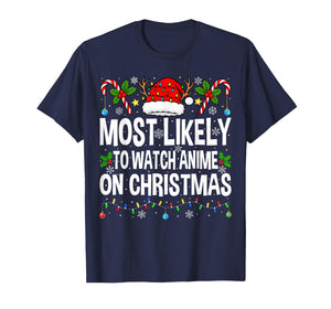 Most Likely to Watch Anime On Christmas Cool Anime Christmas T-Shirt